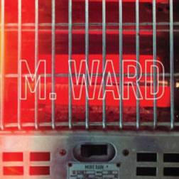 M. Ward - More Rain