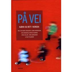 På vei: kjønn og rett i Norden (Inbunden, 2012)