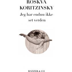 Jeg har endnu ikke set verden (Hæftet, 2018)