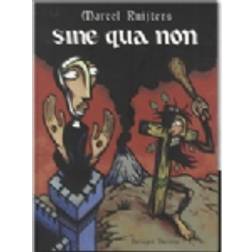 Sine Qua Non (Hæftet, 2011)