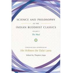 Science and Philosophy in the Indian Buddhist Classics: The Science of the Mind: 2