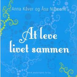 At leve livet sammen (Häftad, 2008)