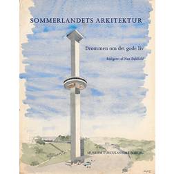 Sommerlandets arkitektur: Drømmen om det gode liv (Hæftet, 2018)