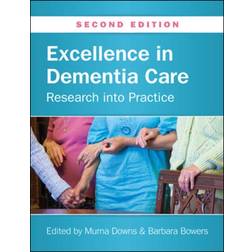 Excellence in Dementia Care: Research into Practice (Häftad, 2014)