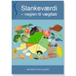 Slankeværdi: nøglen til vægttab (Hæftet, 2018)