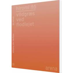 Vildgræs ved Flodlejet (Hæftet, 2018)
