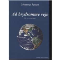Ad brydsomme veje: mit livs erindringer (Hæftet, 2009)