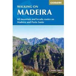 Walking on Madeira: 60 mountain and levada routes on Madeira and Porto Santo (Hæftet, 2018)