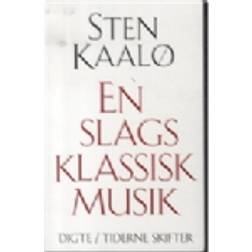 En slags klassisk musik (Häftad, 2013)