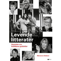 Levende litterater: Samtaler om kritikkens guldalder (Hæftet, 2018)