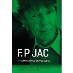 Fra mine unge bevægelser: efterladt og ikke bogført prosa 1980-2008 (Hæftet, 2011)