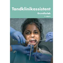 Tandklinikassistent: grundforløb (Indbundet, 2017)