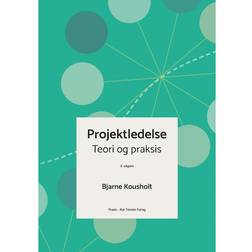 Projektledelse - teori og praksis (Indbundet, 2020)