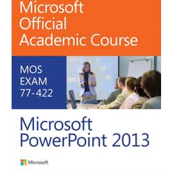 77-422 Microsoft PowerPoint 2013 (Häftad, 2013)