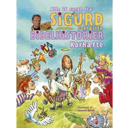 Sigurd fortæller bibelhistorier: Børnekor (Hæftet, 2010)