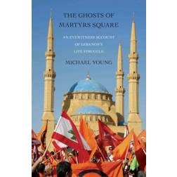 The Ghosts of Martyrs Square (Häftad, 2014)