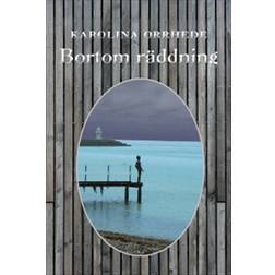 Bortom räddning (Häftad)