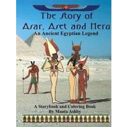 The Story of Asar, Aset and Heru (Häftad, 2006)
