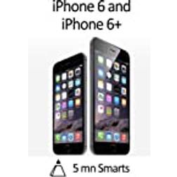 iPhone 6 and iPhone 6+: A Simple Guide to the iPhone 6's Best Features (Paperback, 2014)