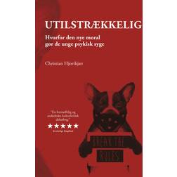 Utilstrækkelig: Hvordan den nye moral gør de unge psykisk syge (Lydbog, MP3, 2020)