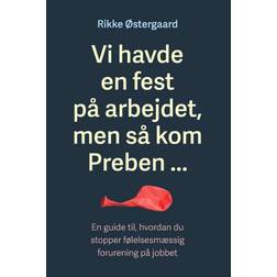 Vi havde en fest på arbejdet men så kom Preben … (Hæftet, 2021)
