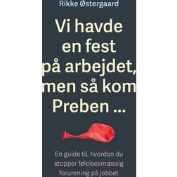 Vi havde en fest på arbejdet, men så kom Preben ... (Lydbog, MP3, 2021)