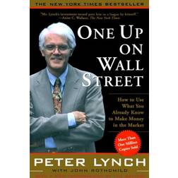 One Up On Wall Street: How To Use What You Already Know To Make Money In The Market (E-bok, 2012)