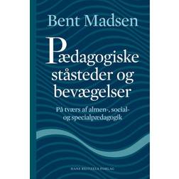 Pædagogiske ståsteder og bevægelser (Hæftet, 2021)