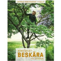 Konsten Att Beskära: Träd och Buskar (Inbunden, 2021)