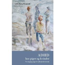 ADHD hos piger og kvinder (Hæftet, 2021)