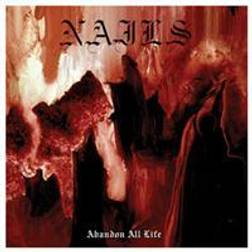 Nails - Abandon All Life (Vinyl)