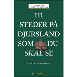 111 steder på Djursland som du skal se (Hæftet, 2021)
