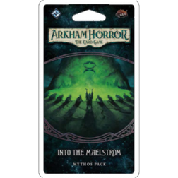 Arkham Horror LCG Into the Maelstrom