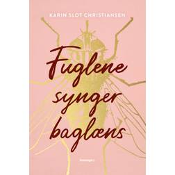 Fuglene synger baglæns (Hæftet, 2021)