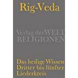 Rig-Veda - Das heilige Wissen (Inbunden)