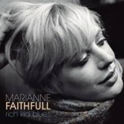 Marianne Faithfull - Rich Kid Blues (Vinyl)