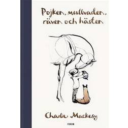 Pojken, mullvaden, räven och hästen (E-bok)