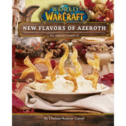 World of Warcraft: New Flavors of Azeroth - The Official Cookbook (Inbunden, 2021)