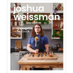 Joshua Weissman: An Unapologetic Cookbook (Hardcover, 2021)