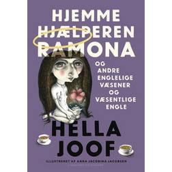 Hjemmehjælperen Ramona og andre englelige væsener og væsentlige engle (Hæftet, 2021)