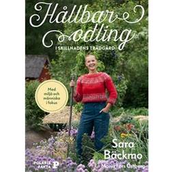 Hållbar odling i skillnadens trädgård (Inbunden, 2021)