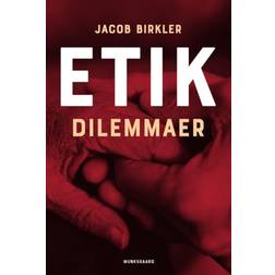 Etik - dilemmaer (Hæftet, 2021)