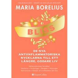 Bliss : de nya antiinflammatoriska nycklarna till ett längre, godare liv (Booklet) (Häftad, 2021)