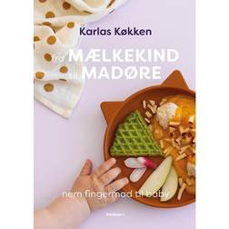 Fra mælkekind til madøre (Inbunden, 2021)