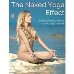 The Naked Yoga Effect (Häftad)