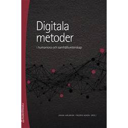 Digitala metoder i humaniora och samhällsvetenskap (Häftad)