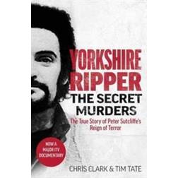 Yorkshire Ripper - The Secret Murders (Paperback)