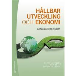 Hållbar utveckling och ekonomi : inom planetens gränser (Häftad)