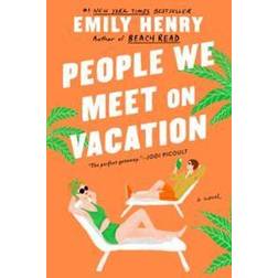 People We Meet on Vacation (Häftad, 2021)