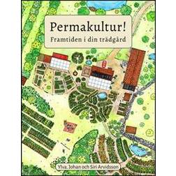 Permakultur! : framtiden i din trädgård (Häftad)
